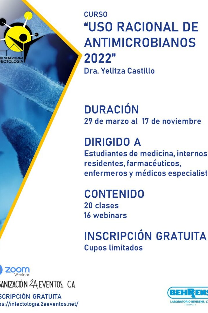 Curso Uso Racional de antimicrobianos 2022 «Dra. Yelitza Castillo»