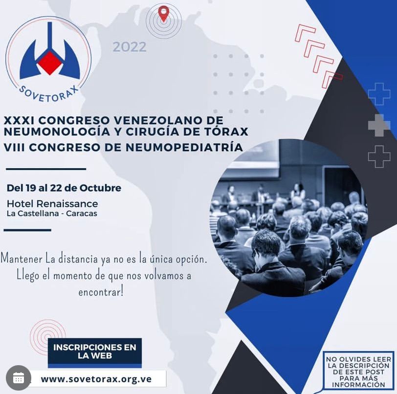 XXXI Congreso Venezolano de Neumonología y Cirugía de Tórax. VIII Congreso de Neumopediatría
